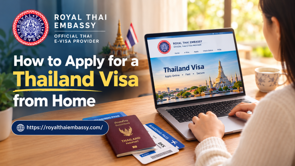 How to Apply for a Thailand Visa from Home